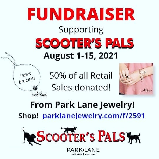 Today starts a great opportunity to support Scooters Pals's efforts in eradicating the needless pain and suffering of dogs and cats in shelters.
This fundraiser includes any item on the Park Lane store's site that you can purchase anytime between  Aug 1-15. Items will be shipped from Park Lane directly to you. Dont Miss this chance to get some birthday or holiday shopping done while supporting Scooter's mission.