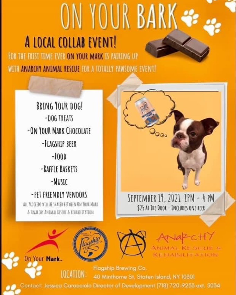 🎊 PLEASE JOIN US 🎊
 🐶ON YOUR BARK 🐶

Anarchy Animal Rescue & Rehabilitation is thrilled to be partnering with On Your Mark for an unforgettable joint fundraiser on September 19th at Flagship Brewery SINY. 

They’ll be food, raffles, prizes, vendors, info on fostering & adopting and of course fantastic Flagship beer 

💥💥💥 If any food establishments would like to donate a couple of trays if food, it would be greatly appreciated for this wonderful event.  Your donation will be tax deductible.  Please let me know and I will reach out 💥💥💥

❣️❣️❣️❣️❣️❣️❣️❣️❣️❣️❣️❣️

We are also looking for local businesses to donate items/gift certificates to raffle off 

❣️❣️❣️❣️❣️❣️❣️❣️❣️❣️❣️❣️

🐶This event is DOG FRIENDLY 🐶

<a target='_blank' href='https://www.instagram.com/explore/tags/AnarchyAnimalRescueAndRehabilitation/'>#AnarchyAnimalRescueAndRehabilitation</a> 
<a target='_blank' href='https://www.instagram.com/explore/tags/OnYourMark/'>#OnYourMark</a> 
<a target='_blank' href='https://www.instagram.com/explore/tags/FlagshipBrewery/'>#FlagshipBrewery</a> 

🌟🌟PLEASE SHARE 🌟🌟