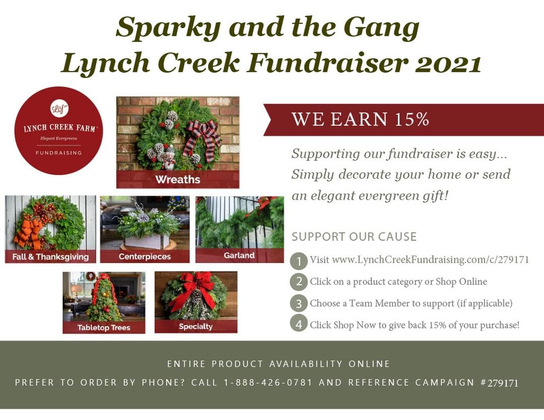 Sparky and the Gang is joining Lynch Creek Farm once again this year for a fundraiser for our pups. 

Lynch Creek Farm is known for offering lush, decorated holiday wreaths with high-quality, hand-tied bows. But that's not all... they also offer centerpieces, garland, tabletop trees... everything to help you with your holiday decorating.

And they are helping non-profits like us reach our fundraising goals while spreading lots of holiday cheer! 

Our order page is all set up so you don't have to wait for Christmas -- you can order now for Halloween or Thanksgiving too. Orders are shipped for FREE anywhere in the Continental US -- great for holiday gift-giving!

Shop here -> https://www.lynchcreekfundraising.com/c/279171

<a target='_blank' href='https://www.instagram.com/explore/tags/fundraiser/'>#fundraiser</a> <a target='_blank' href='https://www.instagram.com/explore/tags/animalrescue/'>#animalrescue</a> <a target='_blank' href='https://www.instagram.com/explore/tags/lynchcreekfarm/'>#lynchcreekfarm</a> <a target='_blank' href='https://www.instagram.com/explore/tags/holidaywreath/'>#holidaywreath</a> <a target='_blank' href='https://www.instagram.com/explore/tags/shopforacause/'>#shopforacause</a> <a target='_blank' href='https://www.instagram.com/explore/tags/sparkyandthegang/'>#sparkyandthegang</a> <a target='_blank' href='https://www.instagram.com/explore/tags/evergreen/'>#evergreen</a> <a target='_blank' href='https://www.instagram.com/explore/tags/homedecor/'>#homedecor</a>