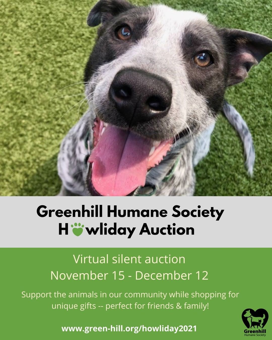 Starting your holiday shopping off early? Check out our virtual Howliday Auction for some beautiful, unique gifts purfect for your friends & family. You not only are supporting the animals but local artists and talents! The auction will close on December 12th and more items are added everyday. See the auction at www.green-hill.org/howliday2021.