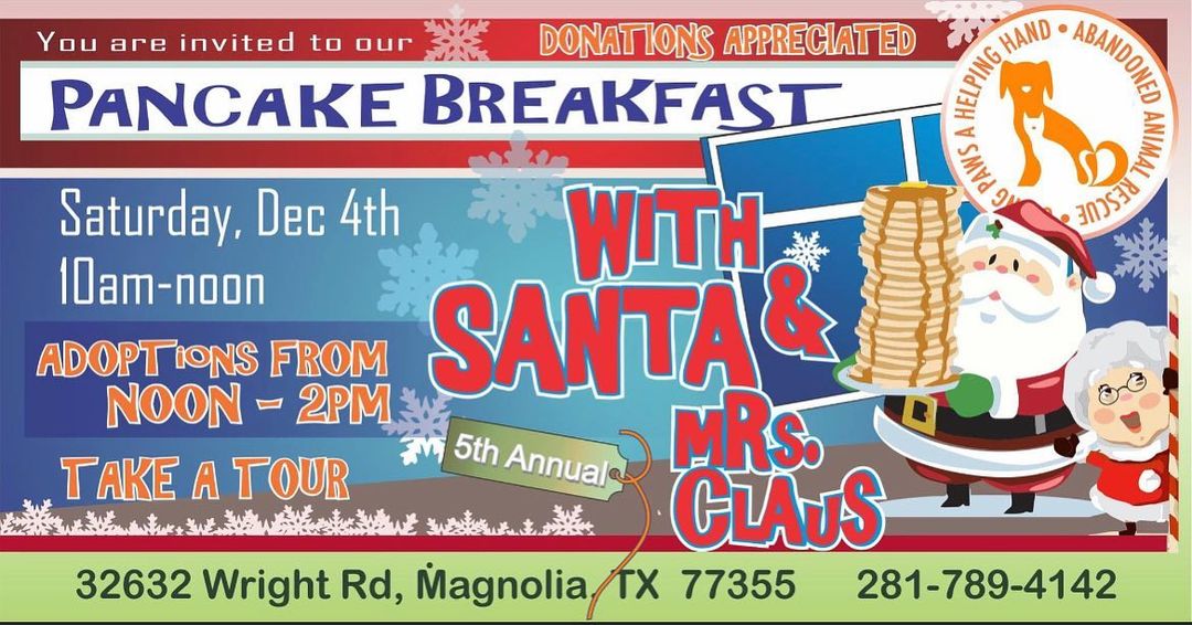 Come join us for our Annual Pancake Breakfast Saturday, December 4th! Santa & Mrs. Claus will be joining us along with a few elves.  DJ Greg will play holiday music and we will have tours of our facility.  Donations welcome! Adoptions will be from noon-3p. Hope to see you!  <a target='_blank' href='https://www.instagram.com/explore/tags/abandonedanimalrescue/'>#abandonedanimalrescue</a> <a target='_blank' href='https://www.instagram.com/explore/tags/givingpawsahelpinghand/'>#givingpawsahelpinghand</a> <a target='_blank' href='https://www.instagram.com/explore/tags/dogsofaar/'>#dogsofaar</a> <a target='_blank' href='https://www.instagram.com/explore/tags/pupper/'>#pupper</a> <a target='_blank' href='https://www.instagram.com/explore/tags/doggo/'>#doggo</a> <a target='_blank' href='https://www.instagram.com/explore/tags/rescue/'>#rescue</a> <a target='_blank' href='https://www.instagram.com/explore/tags/rescuedogs/'>#rescuedogs</a> <a target='_blank' href='https://www.instagram.com/explore/tags/shelterdog/'>#shelterdog</a> <a target='_blank' href='https://www.instagram.com/explore/tags/happydog/'>#happydog</a> <a target='_blank' href='https://www.instagram.com/explore/tags/gooddoggo/'>#gooddoggo</a> <a target='_blank' href='https://www.instagram.com/explore/tags/lovedogs/'>#lovedogs</a> <a target='_blank' href='https://www.instagram.com/explore/tags/puppies/'>#puppies</a> <a target='_blank' href='https://www.instagram.com/explore/tags/adopt/'>#adopt</a> <a target='_blank' href='https://www.instagram.com/explore/tags/adoptdontshop/'>#adoptdontshop</a> <a target='_blank' href='https://www.instagram.com/explore/tags/adoptable/'>#adoptable</a> <a target='_blank' href='https://www.instagram.com/explore/tags/conroetx/'>#conroetx</a> <a target='_blank' href='https://www.instagram.com/explore/tags/springtx/'>#springtx</a> <a target='_blank' href='https://www.instagram.com/explore/tags/katytx/'>#katytx</a> <a target='_blank' href='https://www.instagram.com/explore/tags/cypresstx/'>#cypresstx</a> <a target='_blank' href='https://www.instagram.com/explore/tags/houston/'>#houston</a> <a target='_blank' href='https://www.instagram.com/explore/tags/magnoliachamberofcommerce/'>#magnoliachamberofcommerce</a> <a target='_blank' href='https://www.instagram.com/explore/tags/magnoliatx/'>#magnoliatx</a> <a target='_blank' href='https://www.instagram.com/explore/tags/thewoodlands/'>#thewoodlands</a>