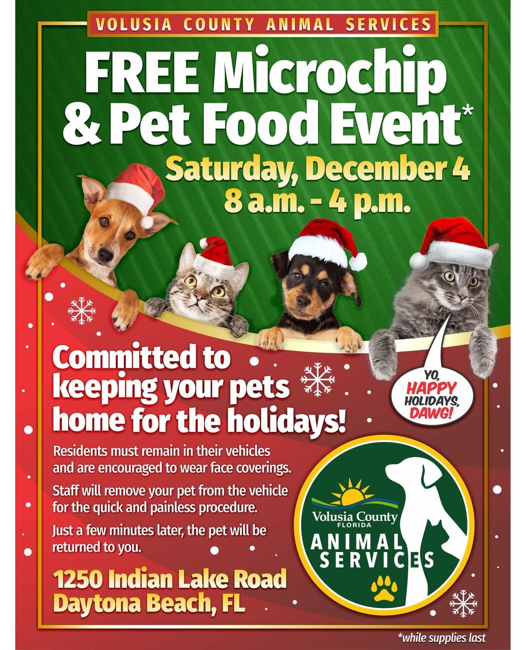 Please support our animal welfare partner Volusia County Animal Services and attend their Microchip and Pet Food event on December 4th, 8 am to 4 pm.